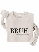 Load image into Gallery viewer, Bruh mom Bella Canvas Premium Sweatshirt