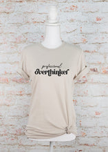 Load image into Gallery viewer, professional overthinker Graphic Tee