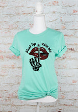 Load image into Gallery viewer, Shup Up and Kiss Me Graphic Tee